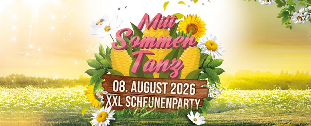 MITTSOMMERTANZ – DIE XXL-SCHEUNENPARTY! 